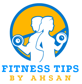 Fitness Tips By Ahsan